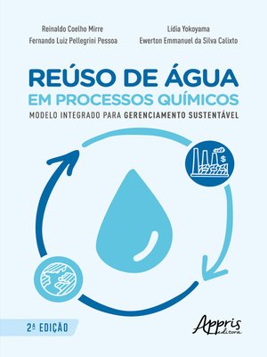 cover image of Reúso de Água em Processos Químicos--Modelo Integrado para Gerenciamento Sustentável